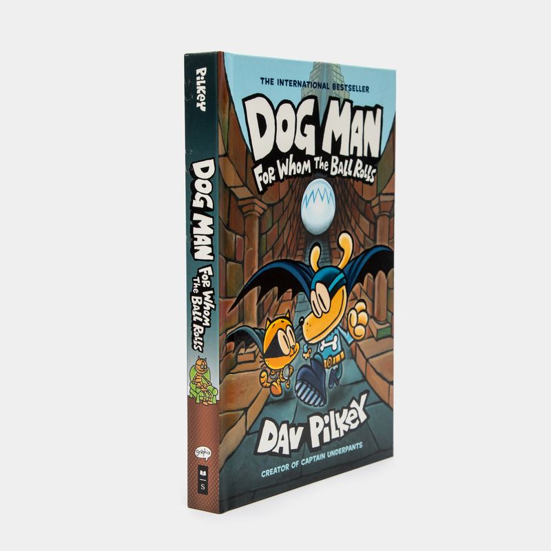 dog-man-7-for-whom-the-ball-rolls-2-9781338236590
