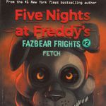 five-nights-at-freddy-s-fazbear-frights-2-fetch-4-9781338576023
