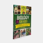 The Kitchen Pantry Scientist: Biology for Kids