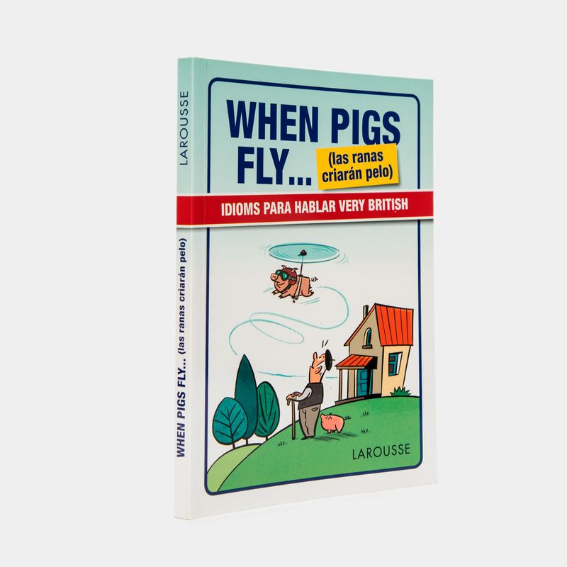 when-pigs-fly-las-ranas-criaran-pelo--2-9788416641116