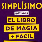 simplisimo-el-libro-de-magia-facil-del-mundo-8-12-anos--4-9788416984923