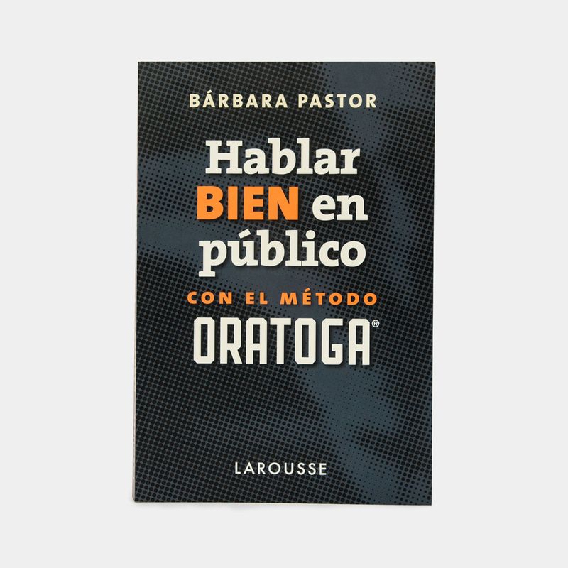 hablar-bien-en-publicocon-el-metodo-oratoga-9788417273170