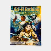 Sci-Fi Fashion: escuela de arte