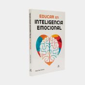 Educar en inteligencia emocional