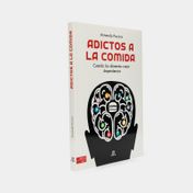 Adictos a la comida: cuando los alimentos crean dependencia