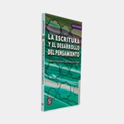 La escritura y el desarrollo del pensamiento