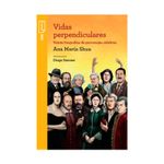 vidas-perpendiculares-veinte-biografias-de-personajes-celebres-9789580019756