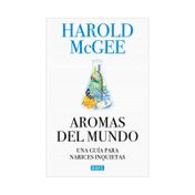 Aromas del mundo: una guía para narices inquietas