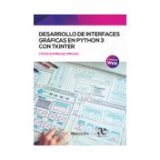 Desarrollo de interfaces gráficas en Python 3 con Tkinter