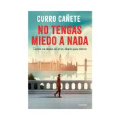 No tengas miedo a nada