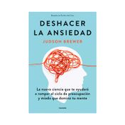 Deshacer la ansiedad