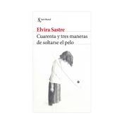 Cuarenta y tres maneras de soltarse el pelo