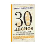 30-hechos-que-cambiaron-la-historia-de-colombia-9786280000954