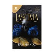 Pecados placenteros 1: Lascivia (libro 1)