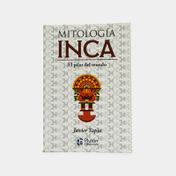 Mitología inca: el pilar del mundo