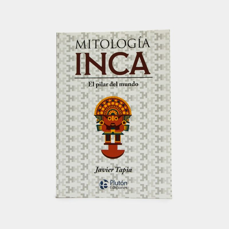 mitologia-inca-el-pilar-del-mundo-9788417928483