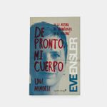 de-pronto-mi-cuerpo-una-memoria-9788494367625