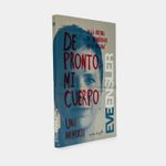 de-pronto-mi-cuerpo-una-memoria-2-9788494367625
