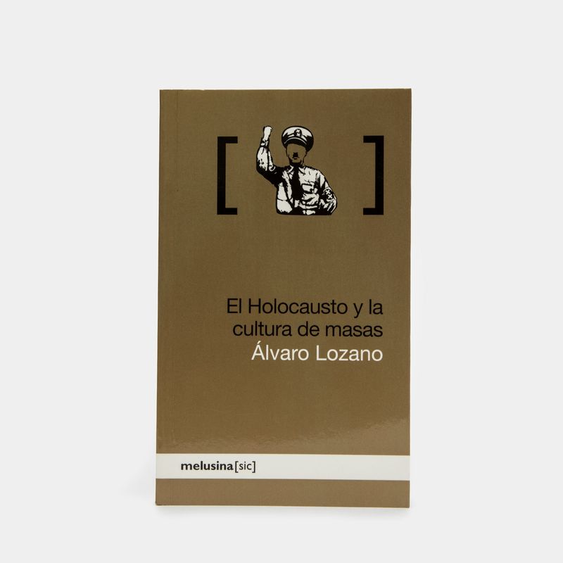 el-holocausto-y-la-cultura-de-masas-9788496614819