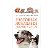 Historias humanas de perros y gatos