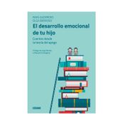 El desarrollo emocional de tu hijo