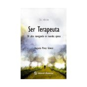 Ser terapeuta: 30 años navegando en mundos ajenos