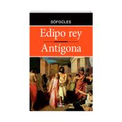Edipo rey / Antígona