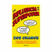 La influencia es tu superpoder