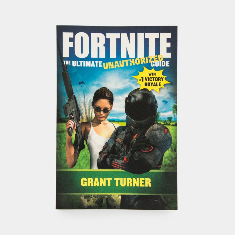 fortnite-the-ultimate-unauthorized-guide-9781250317223