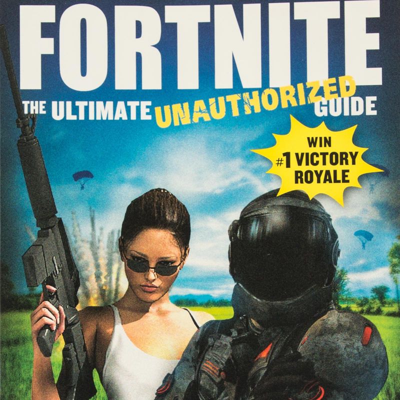 fortnite-the-ultimate-unauthorized-guide-4-9781250317223