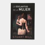 la-esclavitud-de-la-mujer-9788412045024