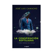 La conspiración reptiliana y otras verdades que ignoras