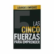 Las cinco fuerzas para emprender