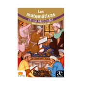 Las matemáticas en 100 preguntas