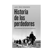 Historia de los perdedores