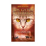 los-gatos-guerreros-el-poder-de-los-tres-6-amanecer-9786287507692