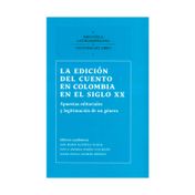 La edición del cuento en Colombia en el siglo XX