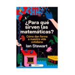para-que-sirven-las-matematicas-como-dan-forma-a-nuestra-vida-9786280005102