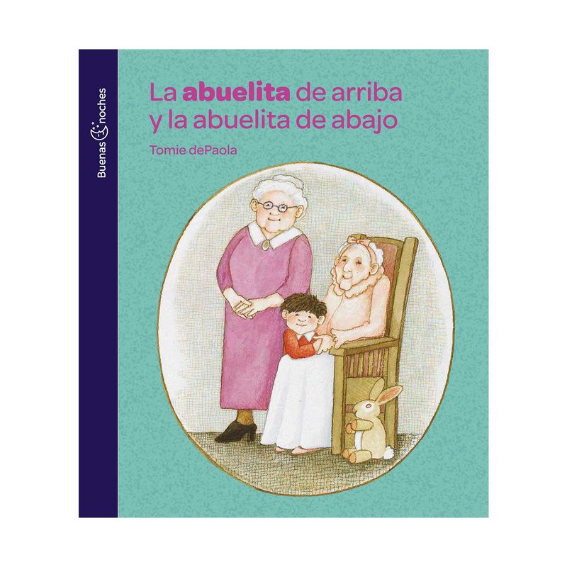 la-abuelita-de-arriba-y-la-abuelita-de-abajo-9789580016700