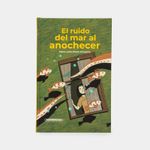 el-ruido-del-mar-al-anochecer-9789583064531