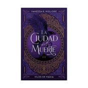Hilos de magia 1: La ciudad de la muerte