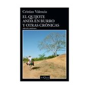 El Quijote anda en burro y otras crónicas