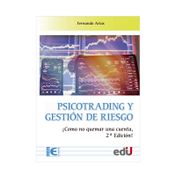 Psicotrading y gestión de riesgo (2ª edición)