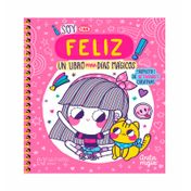 ¡Soy tan feliz! Un libro para días mágicos