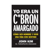 Yo era un cabrón amargado
