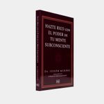 hazte-rico-con-el-poder-de-tu-mente-subconsciente-2-9788417851682
