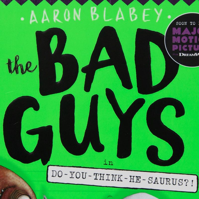 the-bad-guys-7-special-edition-the-bad-guys-in-do-you-think-he-saurus--4-9781338189612