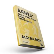 Arnés: guía práctica para emprender
