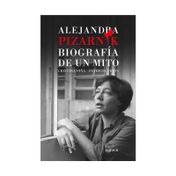 Alejandra Pizarnik: biografía de un mito
