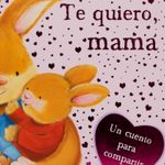 te-quiero-mama-4-9788467724943